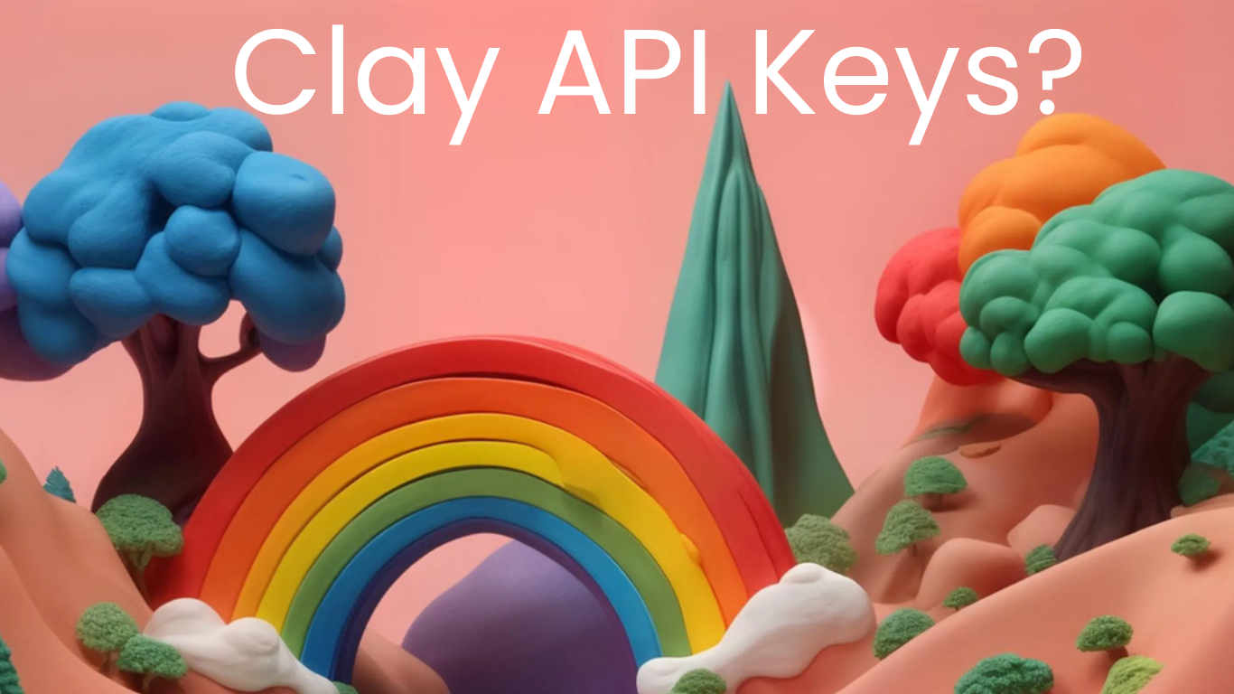 Clay.com API Keys